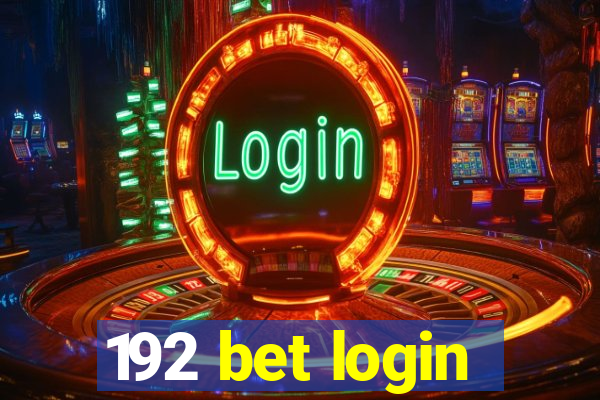 192 bet login